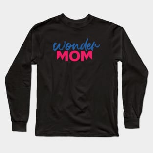 Wonder Mom Long Sleeve T-Shirt